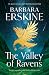 The Valley of Ravens by Barbara Erskine The Valley of Ravens by Barbara Erskine