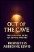 Out of the Cave: The Lifest...