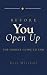 Before You Open Up: THE HON...