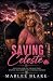Saving Celeste : A Mission ...