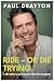 Ride – Or Die Trying: A life before, during and after the laughter