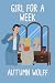 Girl for a Week by Autumn Wolff