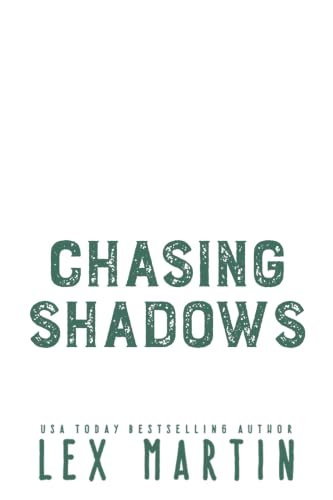 Chasing Shadows (Wild at Heart Book 5)