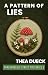 A Pattern of Lies by Thea Dueck