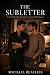 The Subletter: A Forced Pro...