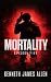 Mortality: Episode Five
