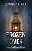 Frozen Over: A Forced Proxi...