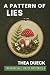 A Pattern of Lies: A Romant...