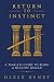 Return to Instinct by Derek Henry
