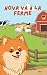 Nova va à la Ferme: Un livr...