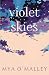 Violet Skies