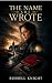 The Name She Wrote by Russell Knight