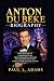 ANTON DU BEKE BIOGRAPHY by Paul L. Adams