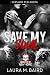 Save My Soul by Laura M. Baird