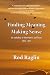 Finding Meaning, Making Sen...