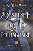 Destinée Au Loup Milliardaire: Une romance paranormale d’âmes sœurs métamorphes (Omégas : La Traque) (French Edition)