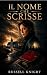 Il nome che scrisse (Un rom...