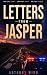 Letters From Jasper by Anthony Winn Letters From Jasper by Anthony Winn