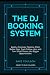 The DJ Booking System: Buil...