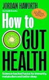 How to Gut Health