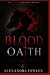 BLOOD OATH: A Dark Wolf Maf...
