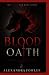 BLOOD OATH: A Dark Wolf Maf...