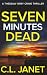 SEVEN MINUTES DEAD: A DI Th...