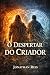 O despertar do Criador by Jonathan Reis