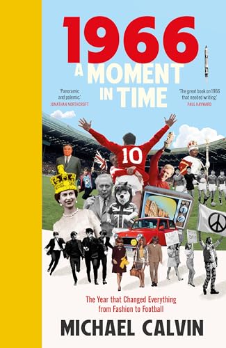 1966: A Moment in Time