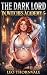 The Dark Lord in Witches Academy 5: A Dark Fantasy Men’s Adventure