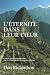L'éternité dans leur coeur:...