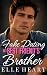 Fake Dating My Best Friend's Brother by Elle Heart