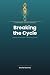 Breaking the Cycle: A Codep...