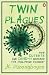 Twin Plagues by J.C. Punongbayan