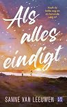 Als alles eindigt