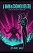 A DARK & CROOKED DEATH: DAR...
