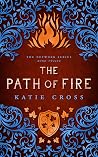 The Path of Fire