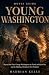 Young Washington Movie Guid...