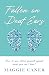 Fallen on Deaf Ears by Maggie Caner