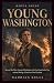 Young Washington Movie Guid...