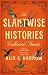 The Slantwise Histories: A breathtaking and fantastical collection of short stories from the award-winning and bestselling author