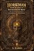 Horseman Book IV: Vol 2 The...
