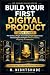 BUILD YOUR FIRST DIGITAL PR...