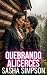 Quebrando alicerces (Série ...