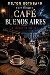 Café Buenos Aires...