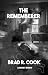 The Rememberer, a short story