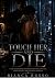 Touch Her and Die by Bianca Russo