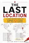 The Last Location...