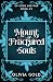 Mount of Fractured Souls (Of Gods & War, #2.5)
