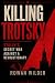 Killing Trotsky: Stalin's S...
